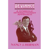 Deviance: A Symbolic Interactionist Approach