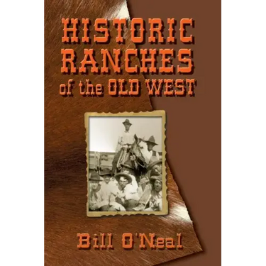 Historic Ranches of the Old West