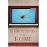 Charity Begins at the Home