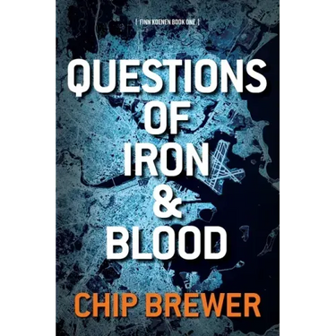 Questions of Iron and Blood: Finn Koenen Book 1