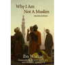 Why I Am Not A Muslim