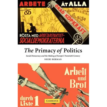 The Primacy of Politics