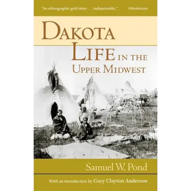 Dakota Life in the Upper Midwest