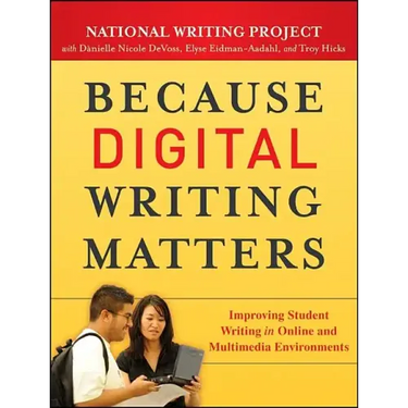 Because Digital Writing Matter
