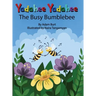Yadahee Yadahee The Busy Bumblebee
