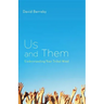 Us and Them: Understanding Your Tribal Mind