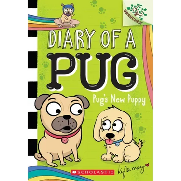 Pug's New Puppy: A Branches Book (Diary of a Pug #8)
