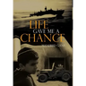 Life Gave Me A Chance