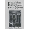 Banksters Bosses Smart Money: Social History of Great Toledo Bank Cras