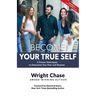 Become Your True Self: 5 Proven Techniques to Overcome Your Fear and Shyness