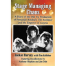 Stage Managing Chaos: A Diary of the Old Vic Production of Fernando Arrabal's the Architect and the Emperor of Assyria