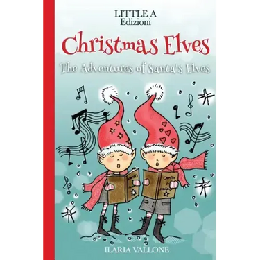 Christmas Elves: The Adventures of Santa's Elves