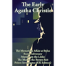 The Early Agatha Christie: The Mysterious Affair at Styles, Secret Adversary, Murder on the Links, The Man in the Brown Suit, and Ten Short Stori