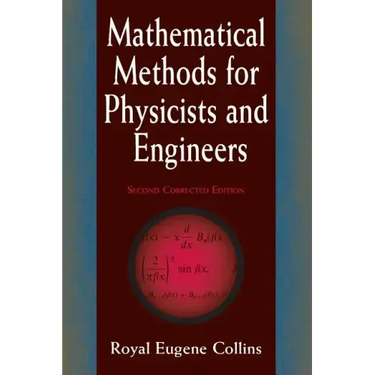 Mathematical Methods for Physicists and Engineers: Second Corrected Edition