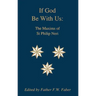 If God Be With Us: The Maxims of St Philip Neri