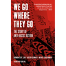 We Go Where They Go: The Story of Anti-Racist Action