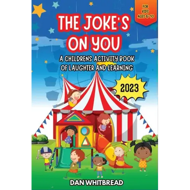 The Joke's on You: A Children's Activity Book of Laughter and Learning