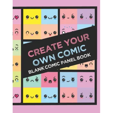 Create Your Own Comic Book: Draw Your Own Comics with 8.5x11in 60 page Book of a Variety of Comic Panel Templates (Kawaii)