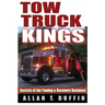 Tow Truck Kings: Secrets of the Towing & Recovery Business