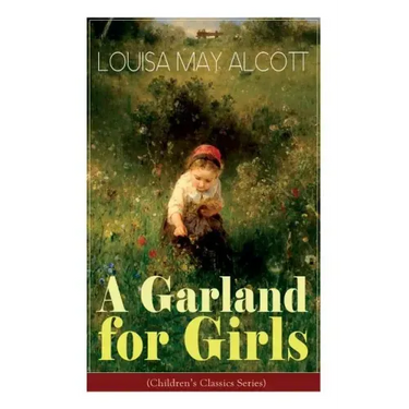 A Garland for Girls (Children's Classics Series)