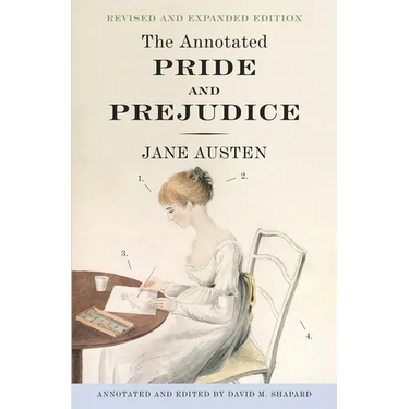 The Annotated Pride and Prejudice