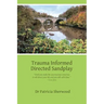 Trauma Informed Directed Sandplay