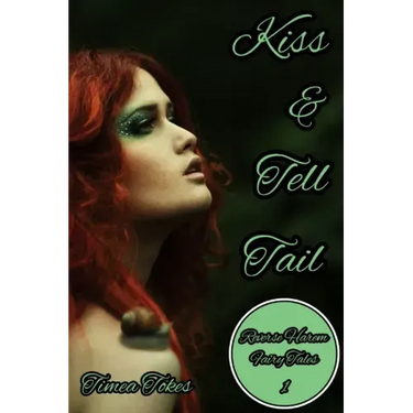 Kiss & Tell Tail: A Why Choose MMMF Reverse Harem Little Mermaid Romance Retelling (Reverse Harem Fairy Tales, Book 1)