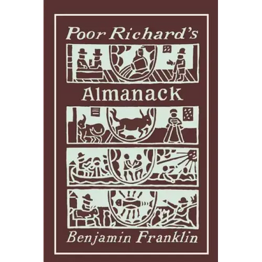 Poor Richard's Almanack: Illustrated Edition