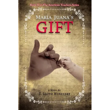 Maria Juana's Gift