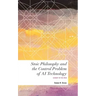 Stoic Philosophy and the Control Problem of AI Technology: Caught in the Web