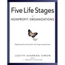 Five Life Stages: Where You Are, Where You're Going, and What to Expect When You Get There