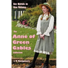 The Anne of Green Gables Collection: Six complete and unabridged Novels in one volume: Anne of Green Gables, Anne of Avonlea, Anne of the Island, Anne