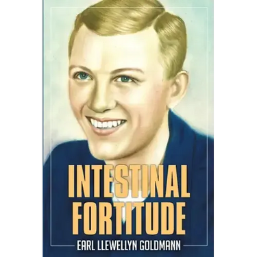 Intestinal Fortitude: A Memoir
