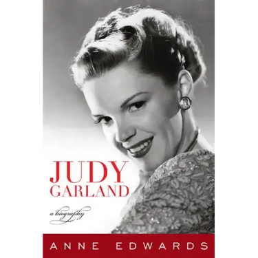 Judy Garland: A Biography