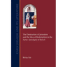 The Destruction of Jerusalem and the Idea of Redemption in the Syriac Apocalypse of Baruch