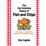 The Very Surprising History of Fish and Chips: How refugees, revolution and railways made The British Classic