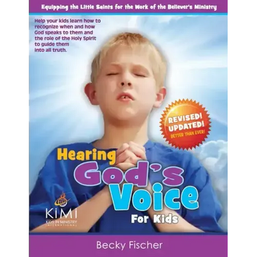 Hearing God's Voice (for Kids): Children's Church Curriculum for Ages 6-12