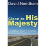 Close to His Majesty