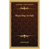 Black Ship To Hell