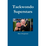 Taekwondo Superstars
