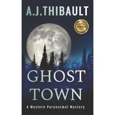 Ghost Town: A Western Paranormal Thriller