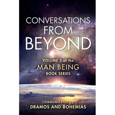 Man Being Volume 3: Conversations from Beyond
