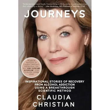 Journeys: Inspirational Stories Of Recovery From Alcohol Addiction Using A Breakthrough Scientific Method