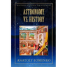 Astronomy vs. History