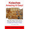 Kolaches - Amazing & Easy!