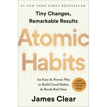 Atomic Habits: An Easy & Proven Way to Build Good Habits & Break Bad Ones
