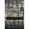 Family Business The Gift & The Curse