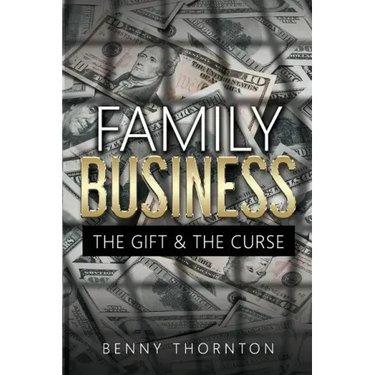 Family Business The Gift & The Curse