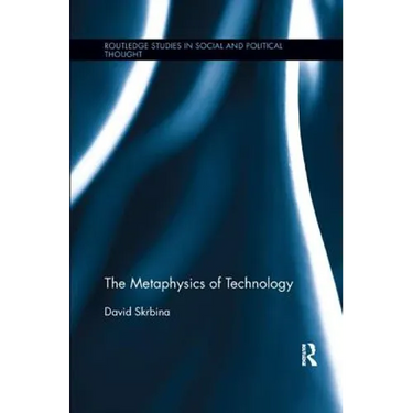 The Metaphysics of Technology
