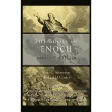 The Books of Enoch: Complete edition: Including (1) The Ethiopian Book of Enoch, (2) The Slavonic Secrets and (3) The Hebrew Book of Enoch